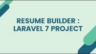 Laravel Resume Builder Project