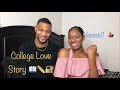 How we met? |College Story Time| 💑🎓📖✏️