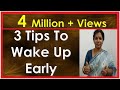 3  TIPS  TO  WAKE  UP  EARLY  MORNING