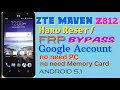 ZTE Maven Z812 Google Account Bypass Android 5.1 / Z812  Hard Reset /  ZTE Maven FRP Byass