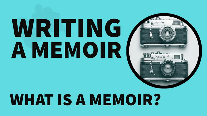 Writing a Memoir: What is a Memoir?