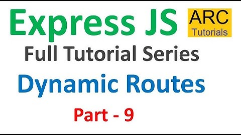 Express JS Tutorial #9 - Dynamic Routes | Expressjs Tutorial For Beginners