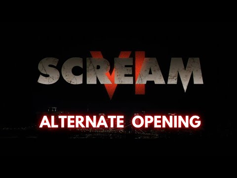 Scream Vi Alternate Opening