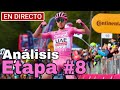 🔴 EN VIVO Análisis Etapa 8 | Giro de Italia 2024 ➣ Y ahora Que Vamos Hacer
