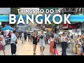 Best Things To Do in Bangkok Thailand 2024 4K