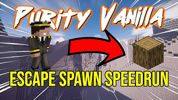 I Beat the PurityVanilla Spawn Escape Speedrun | Minecraft