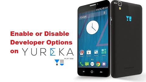 How to Enable / Disable Developer Options on Micromax YU Yureka