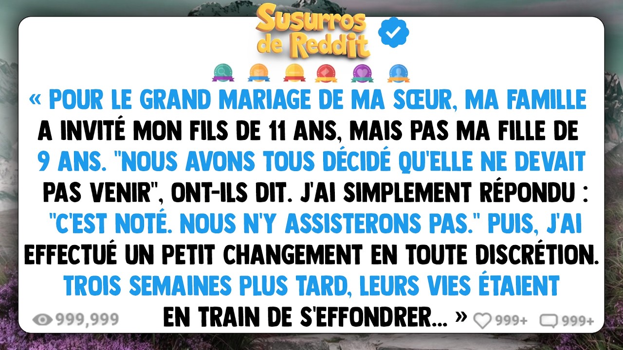 Pour le grand mariage de ma sœur, ma famille a invité mon fils de 11 ans, mais PAS ma fille de 9 ans