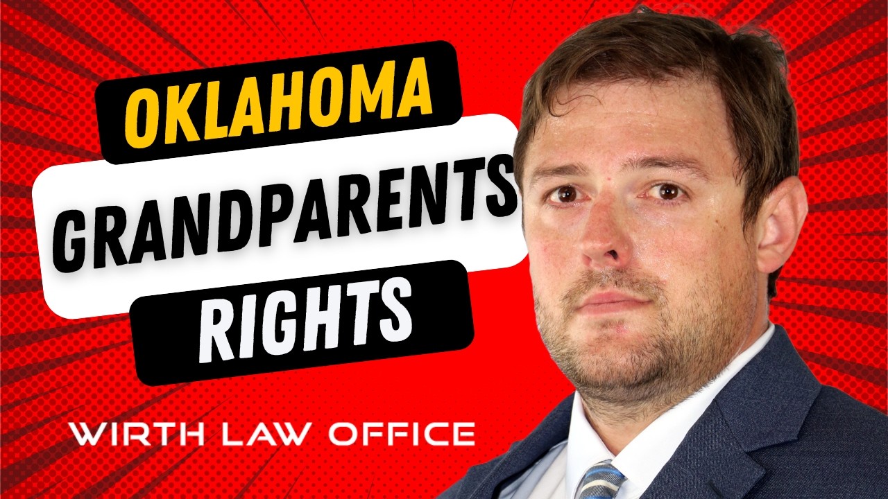 Grandparents Rights in Oklahoma