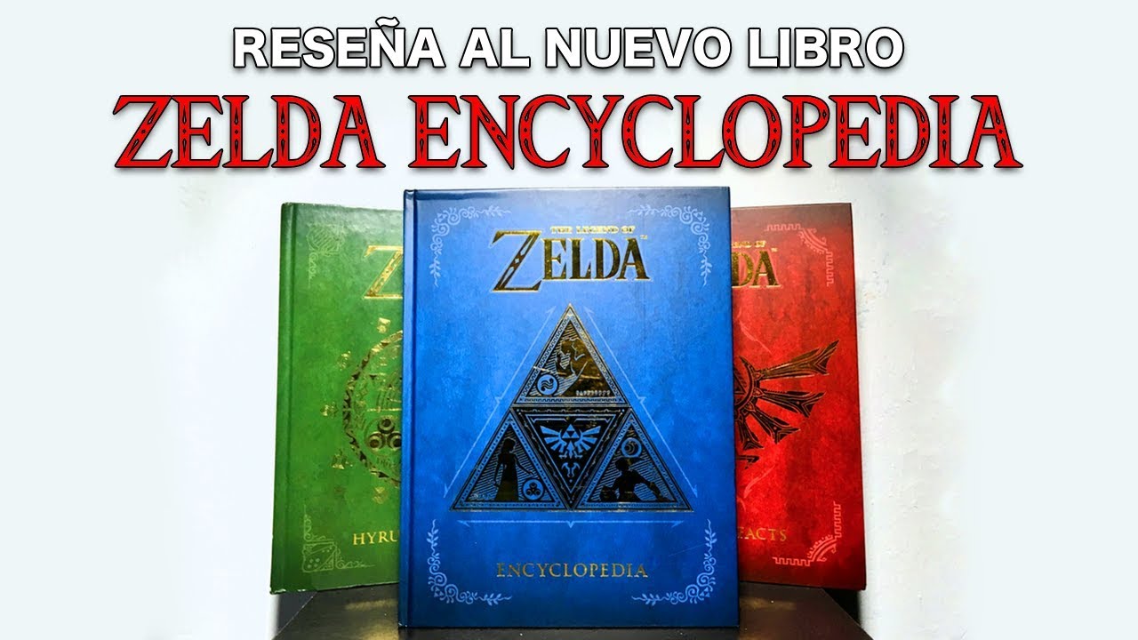 Libro: Zelda Encyclopedia - Reseña en Español 