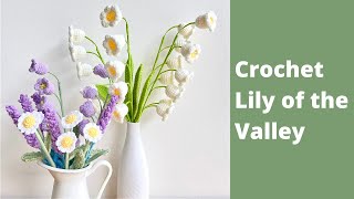 ✿ Crochet Liy of the Valley Flowers | Crochet Flower Bouquet