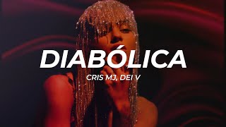 Cris MJ, Dei V - Diabólica (Letra/Lyrics)