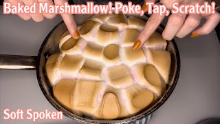 ASMR * Baked Marshmallow!! * Poking, Tapping & Scratching * Soft Spoken* ASMRVilla screenshot 5