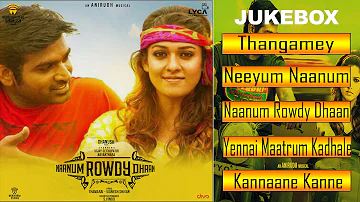 Naanum Rowdydhaan - Jukebox Songs (Full Songs Tamil) Wunderbar Film