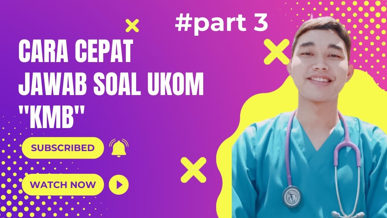 Tips Cepat Jawab UKOM KMB | 15 Menit langsung faham @sobatners