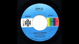 Lupita D’Alessio - Como Tu - Orfeon 3752-a