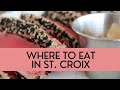 Where to EAT in St. Croix - USVI