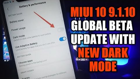 MIUI 10 9.1.10 GLOBAL BETA UPDATE | NEW DARK MODE | ANDROID PIE? | NEW FEATURES AND BUGS | MIUI