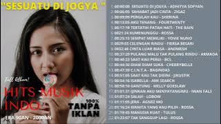 Full Album   Hits Musik Indo Asik Lintas Generasi   High Quality Sound 320kbps   Sesuatu Di Jogya
