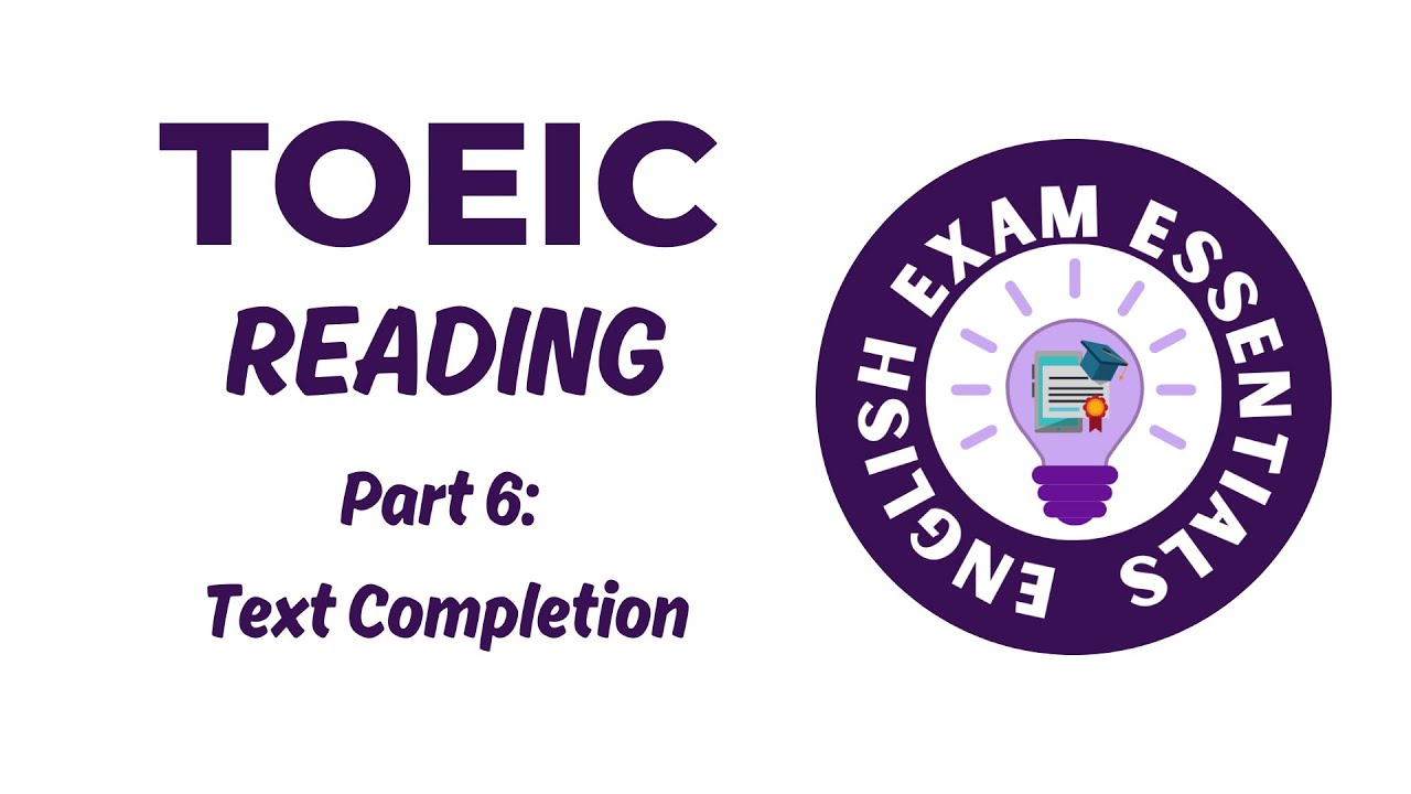 TOEIC Reading - Part 6: Text Completion (3) #toeic #toeicreading