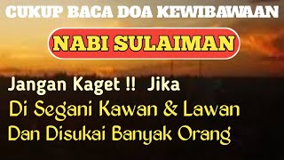 MENAKJUBKAN || Amalan Kewibawaan Nabi Sulaiman Pembangkit Aura Kharisma Diri, Amalan Ampuh | R-D