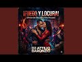 Fuego y Locura