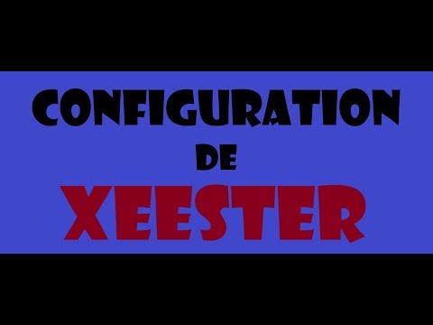 Configurer XEESTER - Tracker Français