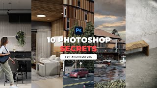 10 PHOTOSHOP SECRETS for Architecture - Tips & Tricks