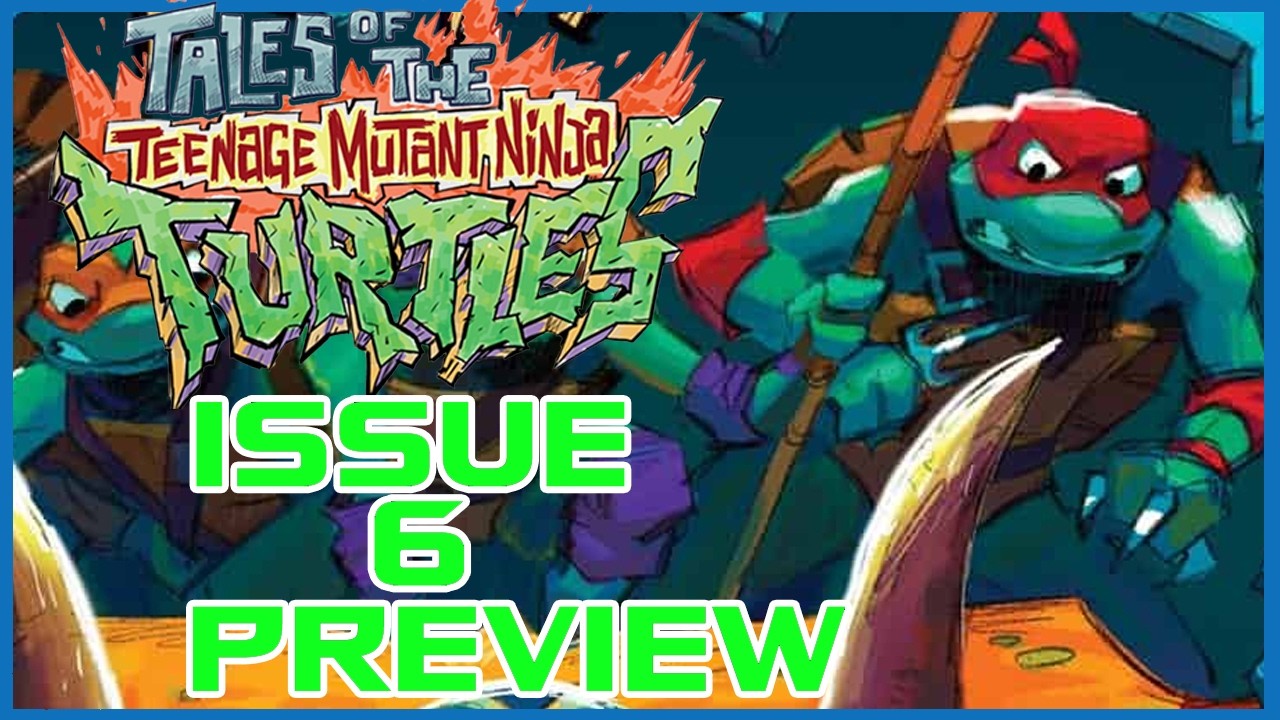 TALES ＯＦＴＯＭＯＲＲＷ　ＮＯ6 tales of he teenage mutant ninja turtles issue 6 preview - YouTube