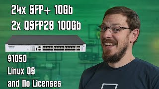 10Gb + 100Gb Linuxbased Distribution Switch!