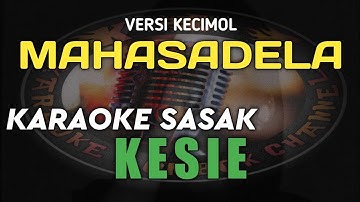 KARAOKE SASAK VIRAL BIKIN NANGIS VERSI KECIMOL MAHASADELA