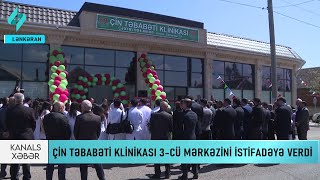 Çin Təbabəti Klinikası Lənkəranda da fəaliyyətə başladı