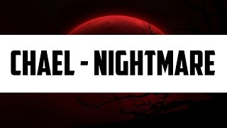 [Electro] - Chael - Nightmare