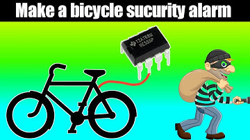 Make a bicycle sucurity alarm using 555 timer ic.