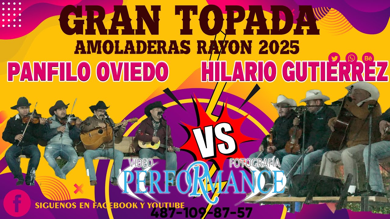 Topada Panfilo Oviedo vs Don Hilario Gutierrez Amoladeras 2025 (1)