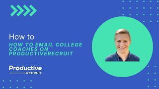 How to email college coaches on ProductiveRecruit