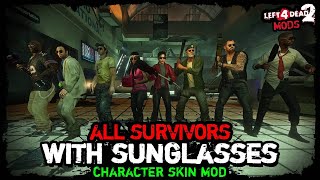 Left 4 Dead 2 Survivors with sunglasses #l4d #coop #เอาชีวิตรอด #gaming #mods