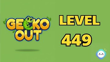 Gecko Out level 449｜章魚Game館 Octopus Game Room