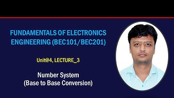 U4_L3_Base to Base Conversion | Electronics Engineering (BEC101/201)| Hindi