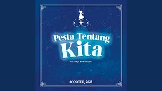 Pesta Tentang Kita (feat. Fitya Belfa Puspita)