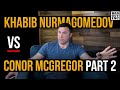 Khabib Nurmagomedov says Conor McGregor is not a legitimate contender...