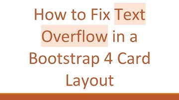 How to Fix Text Overflow in a Bootstrap 4 Card Layout