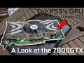 Say Hello to the PS3's (Sub £10) GPU // A Review of the 7800GTX