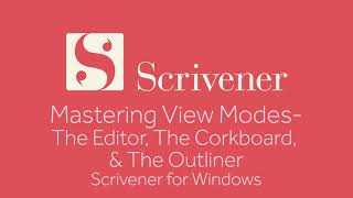 Getting Started - Mastering Scrivener&#39;s View Modes