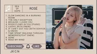 ROSÉ 로제 Full Sea of Hope Playlist 2021   Songs Cover