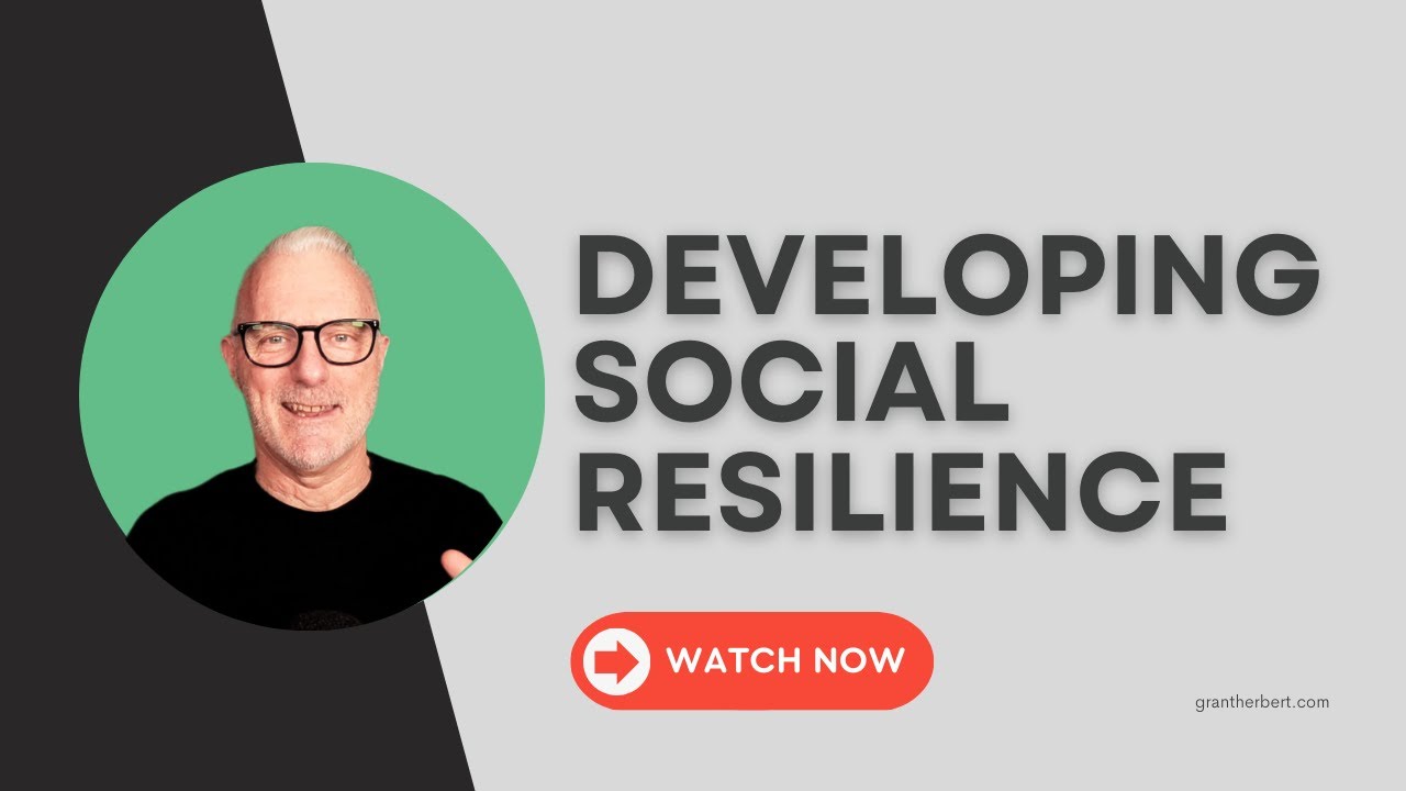 Developing Social Resilience