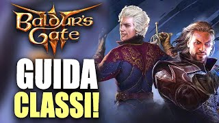 BALDUR'S GATE 3: GUIDA a CLASSI e SOTTOCLASSI 🔥😱 Baldurs gate 3 ita