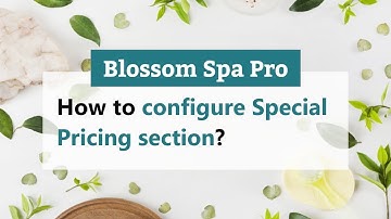 How to Configure Special Pricing Section | Blossom Spa Pro WordPress Theme