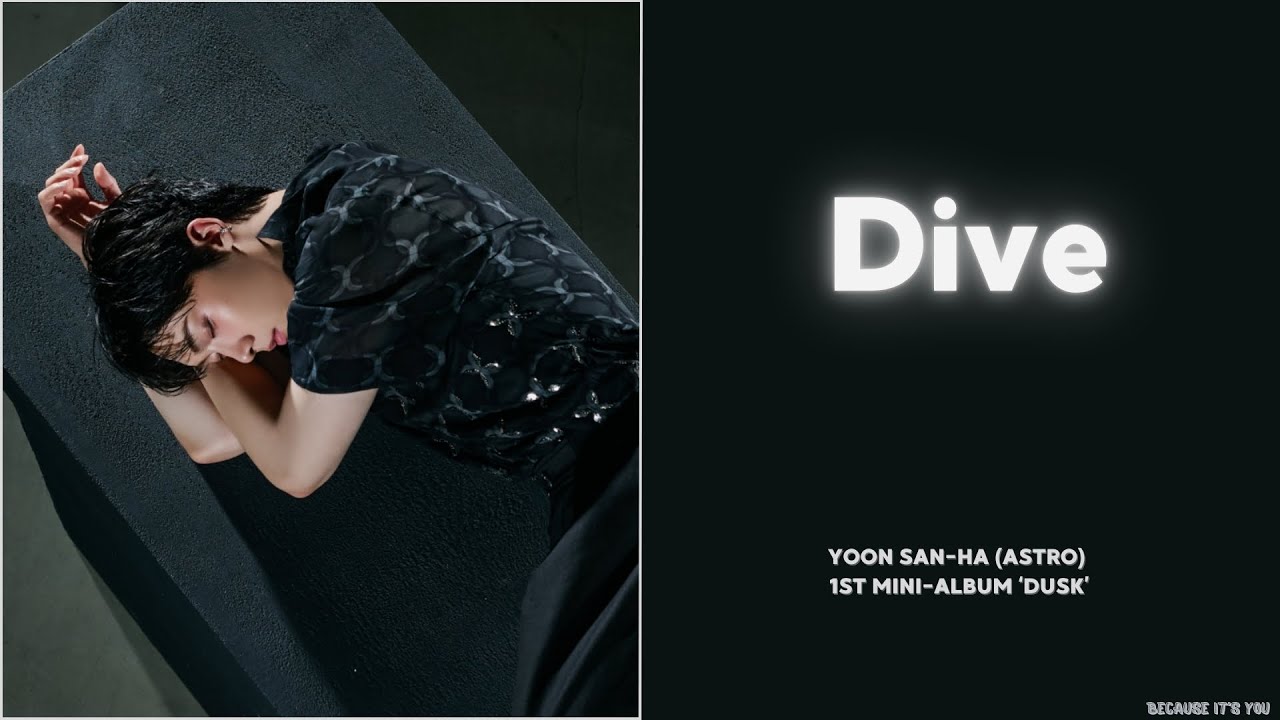 YOON SAN-HA (윤산하) (ASTRO) - DIVE [COLOR CODED LYRICS] [ROM; ENG
