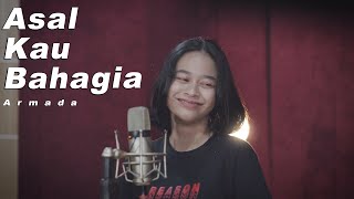 ASAL KAU BAHAGIA - ARMADA Rock Cover By CHILD OUT